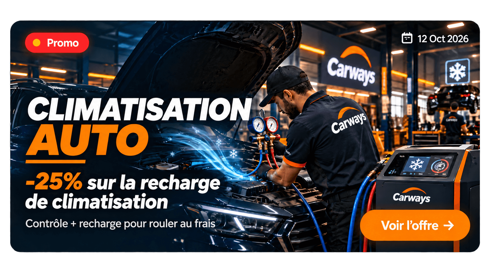 Promo du 12 octobre 2026 : climatisation auto, −25 % sur la recharge, contrôle et recharge